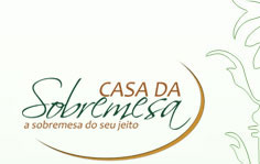 CASA DA SOBREMESA - Docerias - Campinas, SP