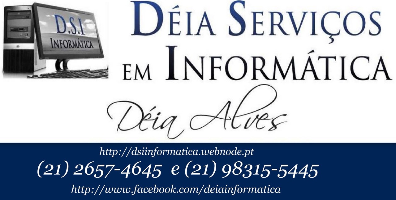 DÉIA SERVIÇOS EM INFORMÁTICA - Informática - Equipamentos - Assistência Técnica - Nova Iguaçu, RJ