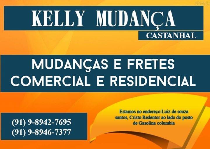 KELLY MUDANÇAS CASTANHAL PARÁ - Mudança Residencial - Serviço - Castanhal, PA