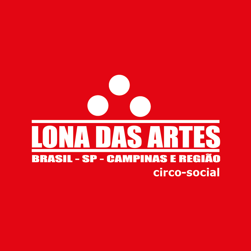 LONA DAS ARTES - Escolas de Circo - Campinas, SP