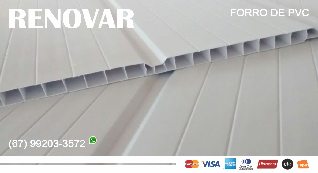 RENOVAR - FORRO DE PVC - Forro - Venda e Instalação - Campo Grande, MS